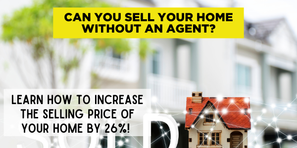 Can I Sell My Home Without An Agent?